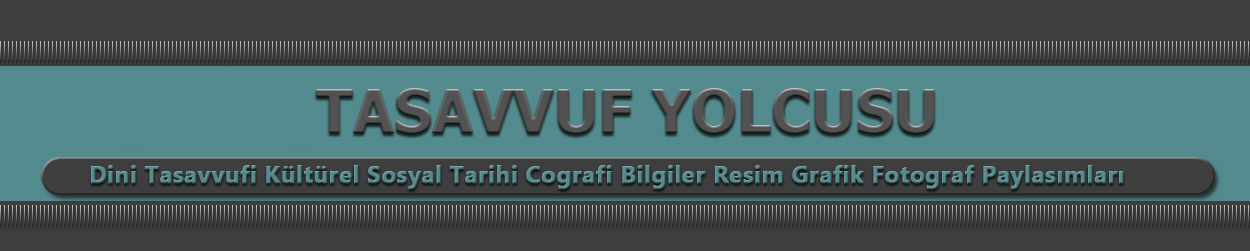 Tasavvuf Yolcusu